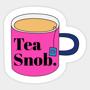 Tea Snob Sticker